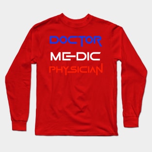 Doctor medic physician Long Sleeve T-Shirt